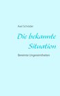 Buchcover Die bekannte Situation