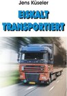 Buchcover Eiskalt transportiert / tredition