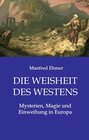 Buchcover Die Weisheit des Westens