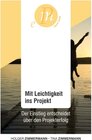 Buchcover Mit Leichtigkeit ins Projekt