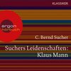 Buchcover Klassiker - Suchers Leidenschaften: Klaus Mann - Eine Einführung in Leben und Werk (Download)
