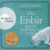 Buchcover Der Eisbär und die Hoffnung auf morgen