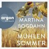 Buchcover Mühlensommer - Martina Bogdahn (Hörbuch-Download)