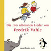 Buchcover Die 100 schönsten Lieder von Fredrik Vahle