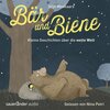 Buchcover Bär und Biene - Bär und Biene, Kleine Geschichten über die weite Welt (Ungekürzte Lesung) (Download)