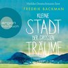 Buchcover Kleine Stadt der großen Träume - Fredrik Backman (Hörbuch-Download)