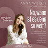 Buchcover Na, wann ist es denn so weit?
