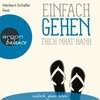 Buchcover Einfach... - Einfach gehen (Ungekürzte Lesung) (Download)