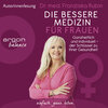 Buchcover Die bessere Medizin für Frauen