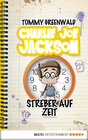 Buchcover Charlie Joe Jackson - Streber auf Zeit
