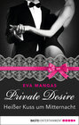 Buchcover Private Desire - Heißer Kuss um Mitternacht