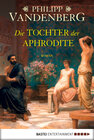 Buchcover Die Tochter der Aphrodite