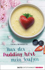 Buchcover Nur der Pudding hört mein Seufzen