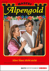 Buchcover Alpengold - Folge 205
