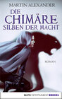 Buchcover Die Chimäre - Silben der Macht