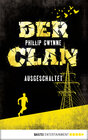 Buchcover Der Clan - Ausgeschaltet