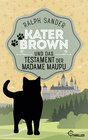 Buchcover Kater Brown und das Testament der Madame Maupu
