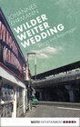 Buchcover Wilder, weiter, Wedding