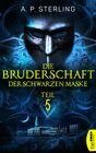 Buchcover Die Bruderschaft der schwarzen Maske - Teil 5