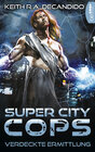 Buchcover Super City Cops - Verdeckte Ermittlung