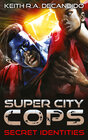Buchcover Super City Cops - Secret Identities