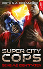 Buchcover Super City Cops - Geheime Identitäten