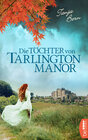 Buchcover Die Töchter von Tarlington Manor