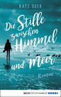 Buchcover Die Stille zwischen Himmel und Meer