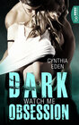 Buchcover Dark Obsession - Watch me