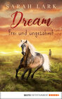 Buchcover Dream - Frei und ungezähmt