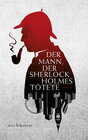 Buchcover Der Mann, der Sherlock Holmes tötete