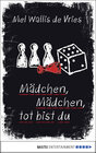Buchcover Mädchen, Mädchen, tot bist du