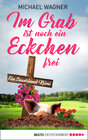 Buchcover Im Grab ist noch ein Eckchen frei