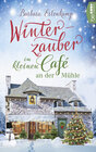 Buchcover Winterzauber im kleinen Café an der Mühle