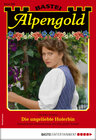 Buchcover Alpengold 290 - Heimatroman