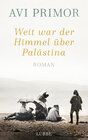 Buchcover Weit war der Himmel über Palästina