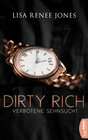 Buchcover Dirty Rich - Verbotene Sehnsucht