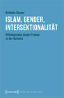 Buchcover Islam, Gender, Intersektionalität