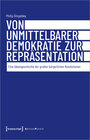 Buchcover Von unmittelbarer Demokratie zur Repräsentation