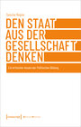 Buchcover Den Staat aus der Gesellschaft denken