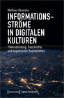 Buchcover Informationsströme in digitalen Kulturen