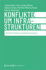 Buchcover Konflikte um Infrastrukturen