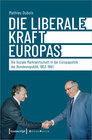 Buchcover Die liberale Kraft Europas