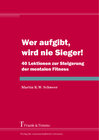 Buchcover Wer aufgibt, wird nie Sieger!