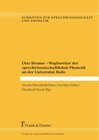 Buchcover Otto Bremer – Wegbereiter der sprechwissenschaftlichen Phonetik an der Universität Halle