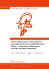 Buchcover Krise und Kreation in der deutschprachigen Literatur und Filmkunst / Crisis y creación en la literatura y el cine en len