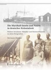 Buchcover Die Marshall-Inseln und Nauru in deutscher Kolonialzeit