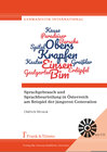 Buchcover Sprachgebrauch und Sprachbeurteilung in Österreich am Beispiel der jüngeren Generation