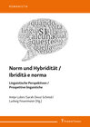 Buchcover Norm und Hybridität / Ibridità e norma