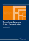 Buchcover Enhancing and analysing Project Communication